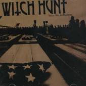 Witch Hunt : This Is Only The Beginning